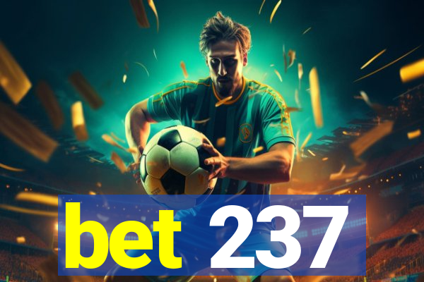 bet 237